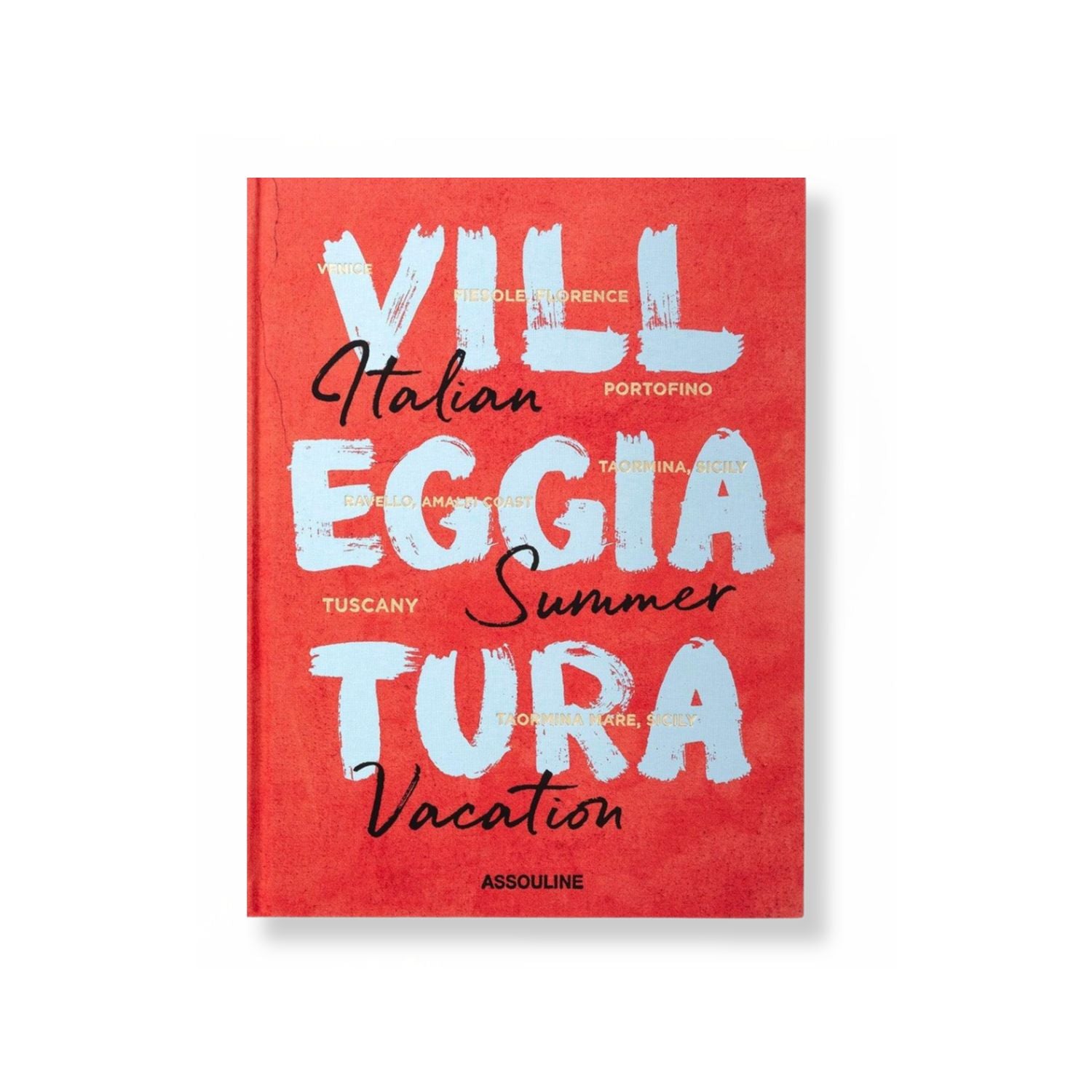 Villeggiatura: Italian Summer Vacation