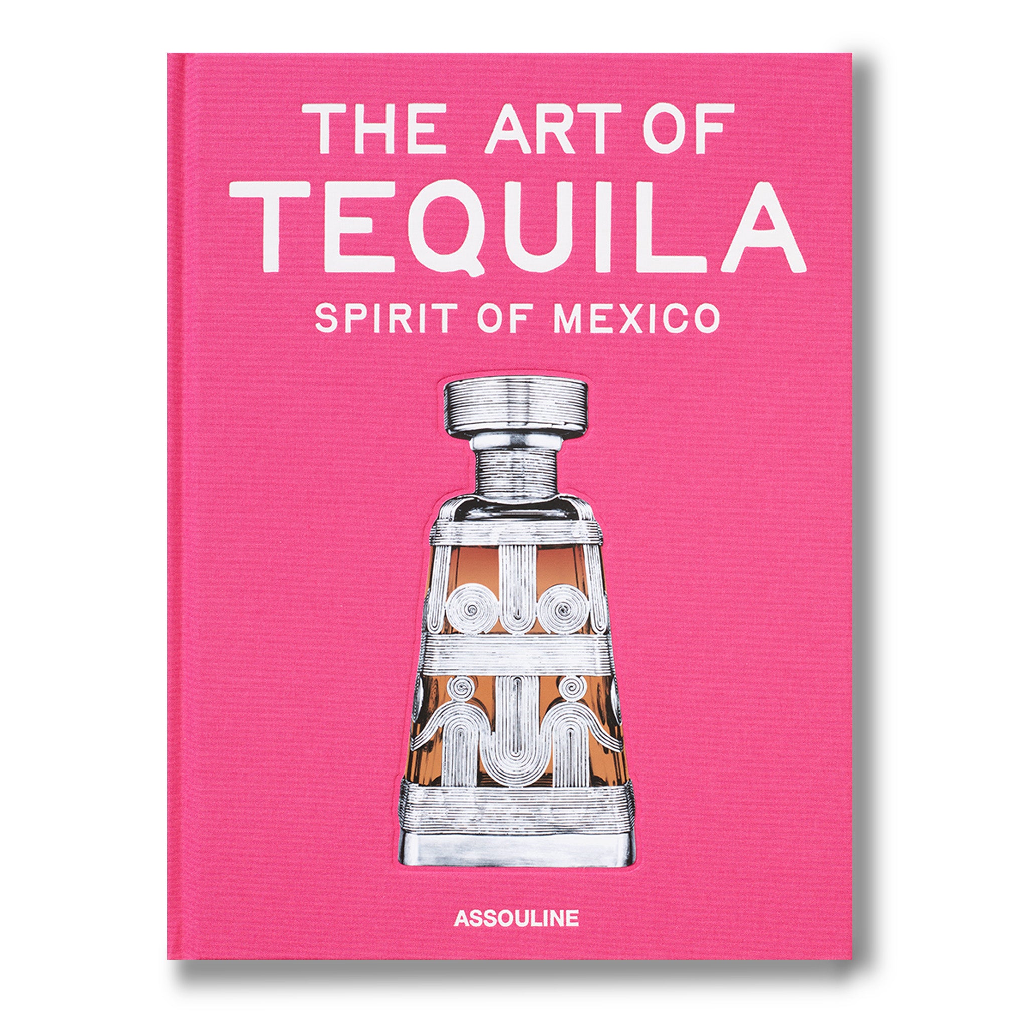 The Art of Tequila: Spirit of Mexico