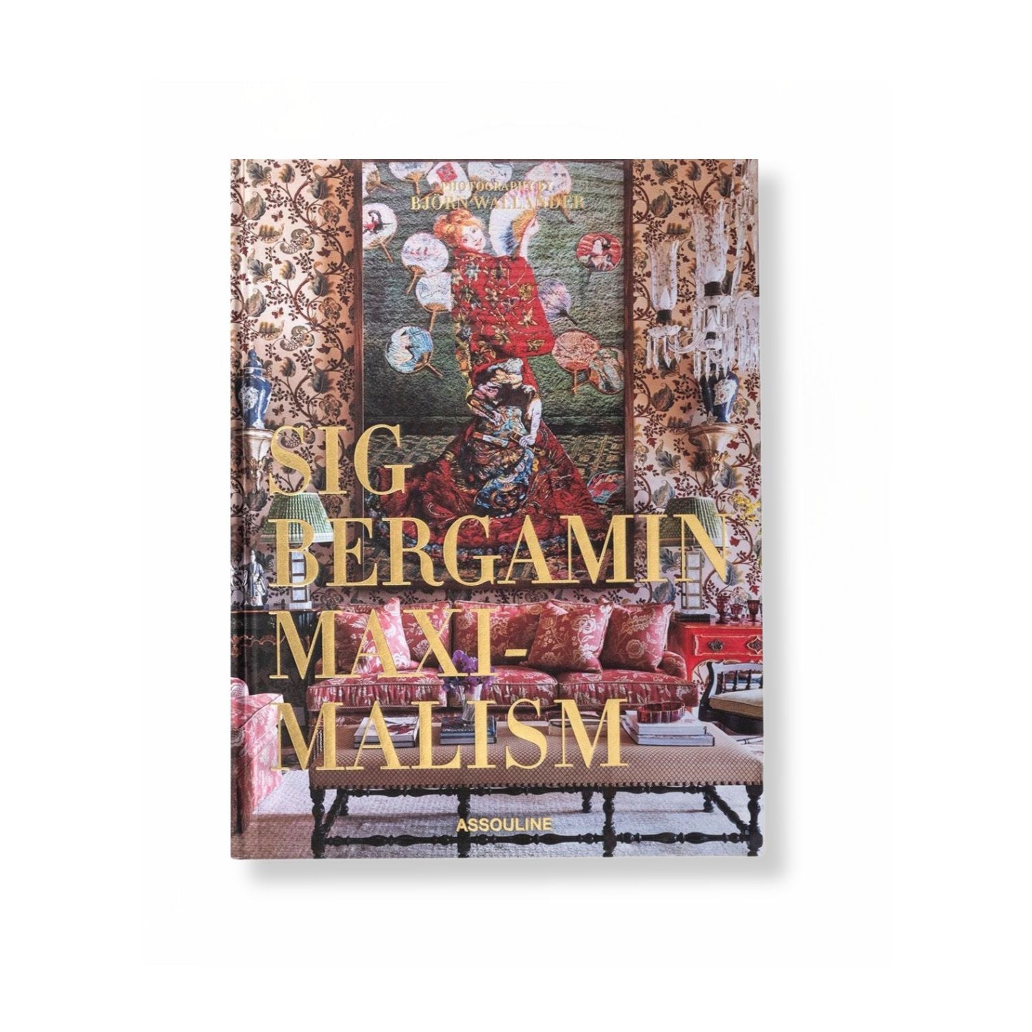 Maximalism by Sig Bergamin